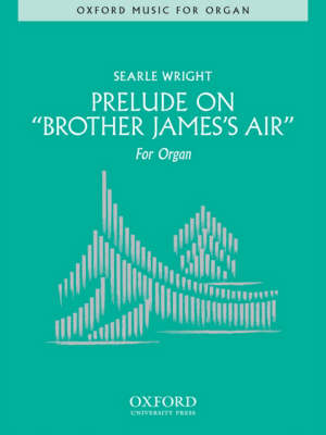 Prelude on 'Brother James's Air'
