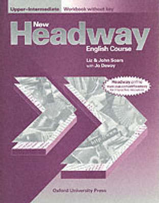 New Headway: Upper-Intermediate: Workbook (without Key)