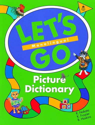 Let's Go Picture Dictionary: Monolingual English Edition