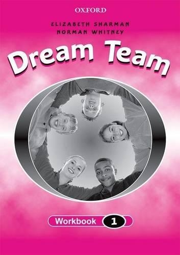 Dream Team 1 Workbook (International)