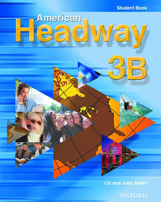 American Headway: Student Book B Level 3