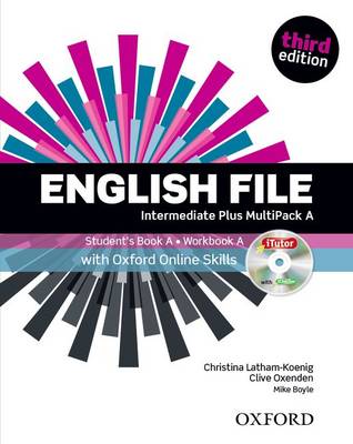 English File third edition: Intermediate Plus: MultiPACK A with Oxford Online Skills