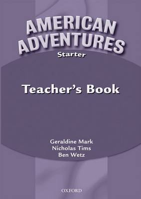American Adventures Starter: Teacher's Book