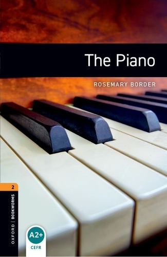 Oxford Bookworms Library: Level 2:: The Piano Audio Pack