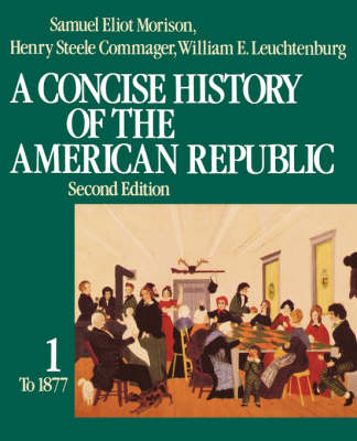A Concise History of the American Republic