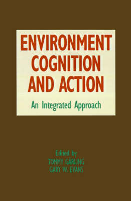 Environment, Cognition, and Action