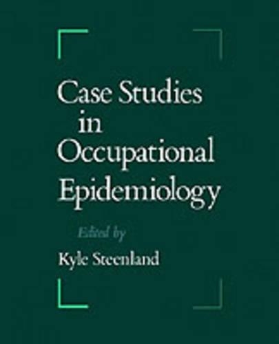 Case Studies in Occupational Epidemiology