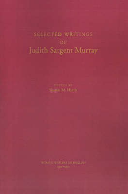 Selected Writings of Judith Sargent Murray