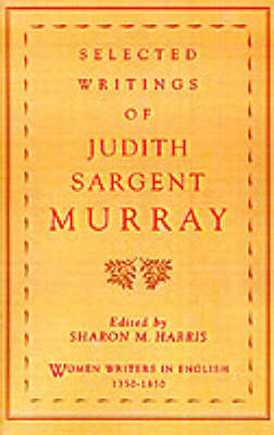 Selected Writings of Judith Sargent Murray