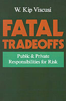Fatal Tradeoffs