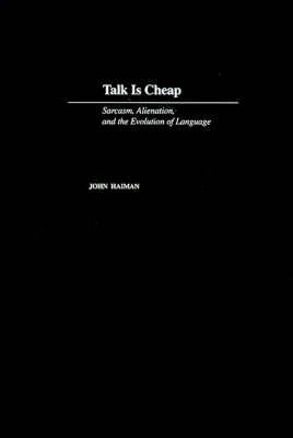 Talk Is Cheap