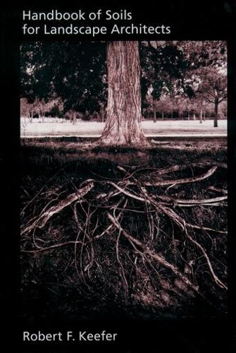 Handbook of Soils for Landscape Architects