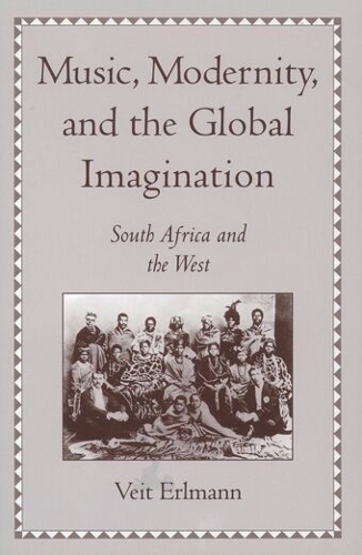 Music, Modernity, and the Global Imagination