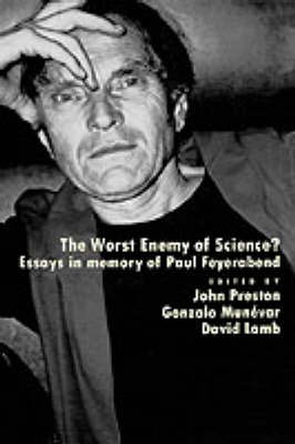 'The Worst Enemy of Science'?