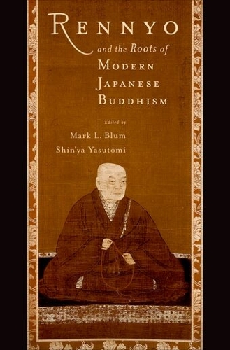 Rennyo and the Roots of Modern Japanese Buddhism