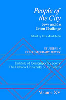 Studies in Contemporary Jewry: Volume XV: People of the City