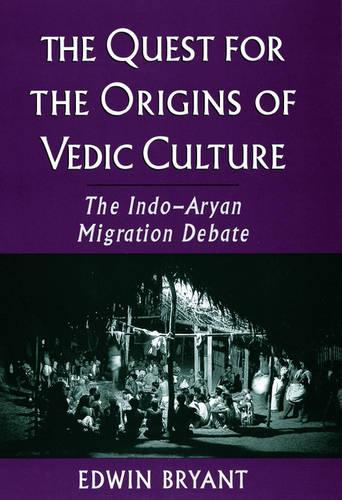 The Quest for the Origins of Vedic Culture