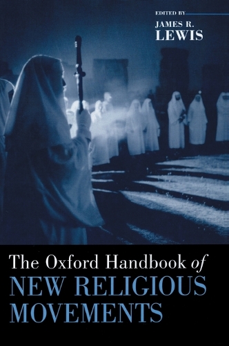 The Oxford Handbook of New Religious Movements