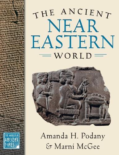 The Ancient Near Eastern World