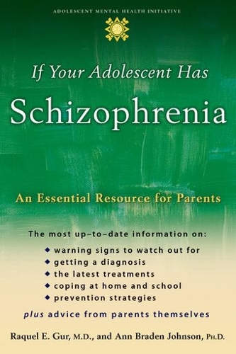 If your Adolescent Has Schizophrenia