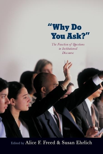 Why Do You Ask?