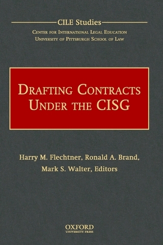 Drafting Contracts Under the CISG