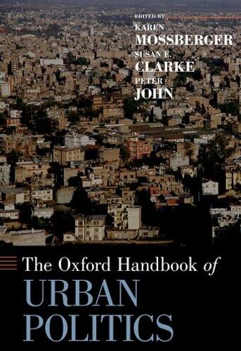 The Oxford Handbook of Urban Politics