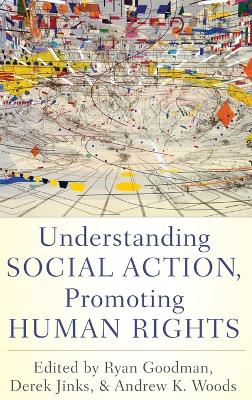 Understanding Social Action, Promoting Human Rights