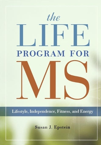 The LIFE Program for MS