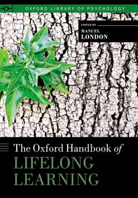 The Oxford Handbook of Lifelong Learning
