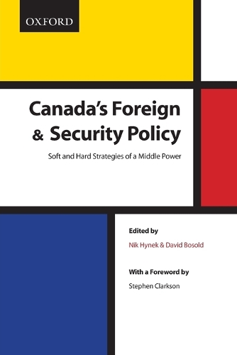 Canada's Foreign Security Policy: Canada's Foreign and Security Policy