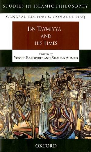 Ibn Taymiyya and his Times