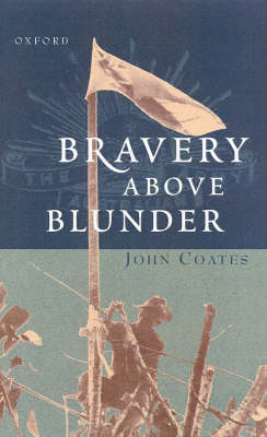 Bravery above Blunder : The 9th Australian Division at Finschhafen, Sattelberg and Sio