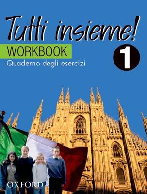 TUTTI Insieme!: Part 1: Workbook
