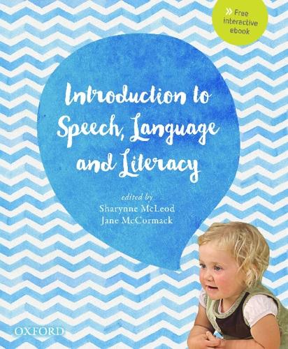Introduction to Speech, Language and Literacy