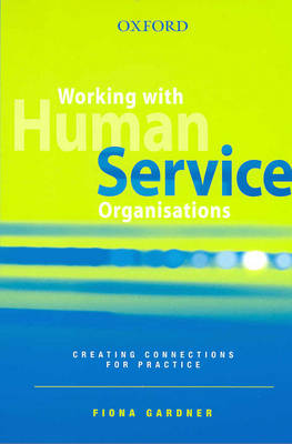 Working with Human Service Organisations