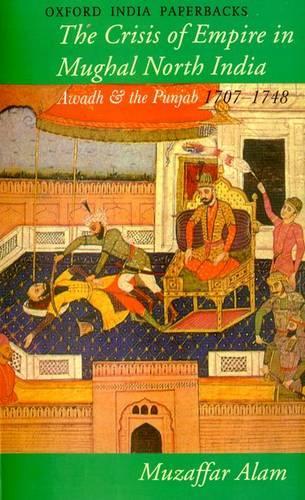 Crisis of Empire in Mughal North India