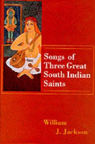 Songs of Three Great South Indian Saints