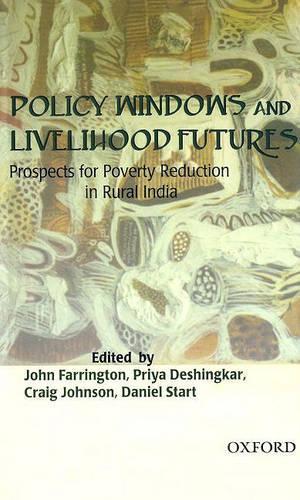 Policy Windows and Livelihood Futures
