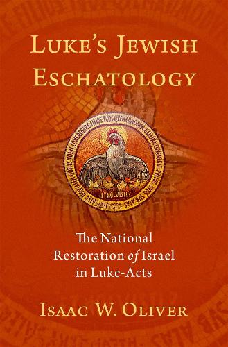 Luke's Jewish Eschatology