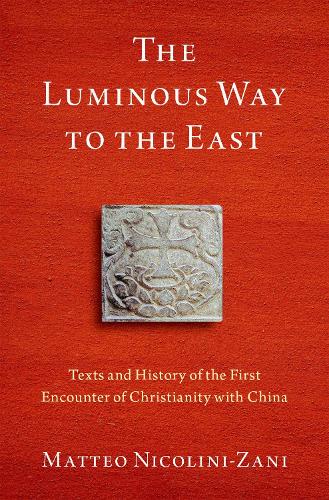 The Luminous Way to the East
