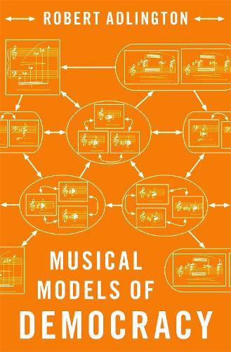 Musical Models of Democracy