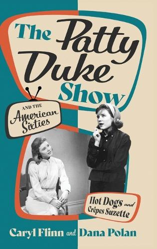 The Patty Duke Show and the American Sixties