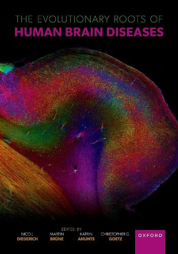 The Evolutionary Roots of Human Brain Diseases