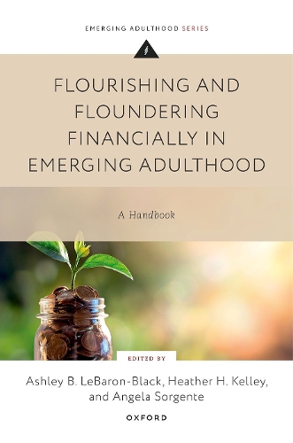 Flourishing and Floundering Financially in Emerging Adulthood