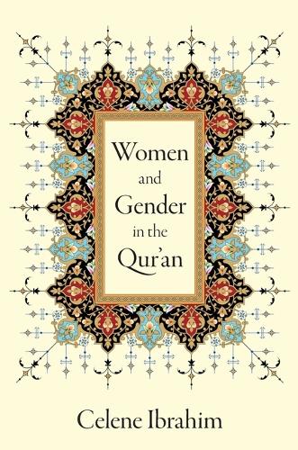 Women and Gender in the Qur'an