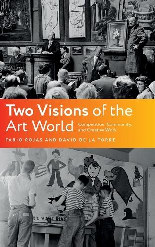 Two Visions of the Art World