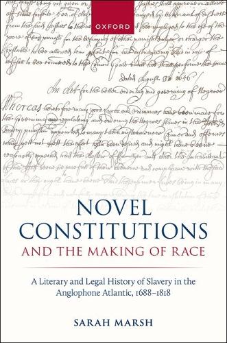 Novel Constitutions and the Making of Race