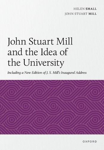 John Stuart Mill and the Idea of the University