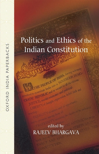 Politics and Ethics of the Indian Constitution